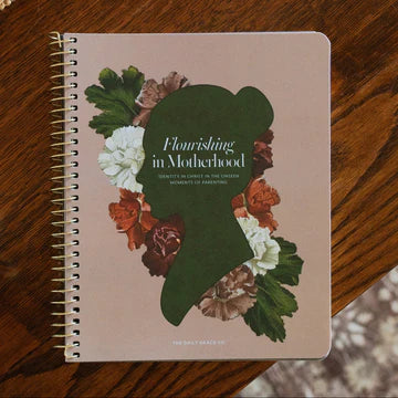 Flourishing in Motherhood Devotional